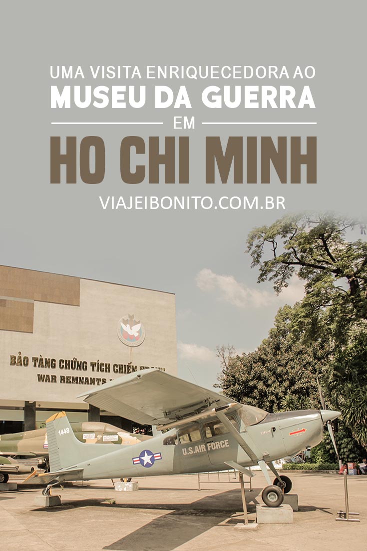 War Remnants Museum ou Museu de Memórias da Guerra do Vietnã, em Ho Chi Minh, Vietnã. Créditos: Gisele Rocha