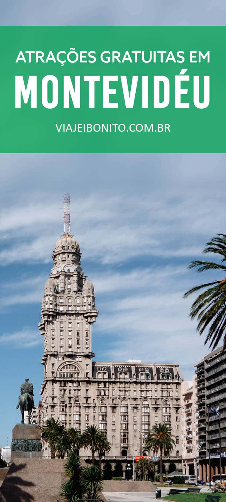 Atrações gratuitas em Montevidéu, Uruguai. Na foto, o Palacio Salvo, na Plaza Indepencia. Créditos: Fulviusbsas / Fonte: Wikimedia Commons
