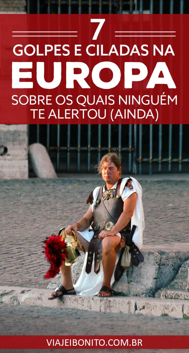 Furadas e golpes mais comuns na Europa. Itália, França, Inglaterra, República Tcheca e Grécia. Roma, Milão, Florença, Londres, Praga e Atenas. Créditos: Riccardo Cuppini / Fonte: Flickr