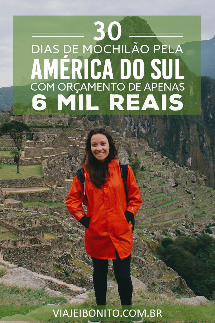 30 dias de mochilão pela América do Sul com menos de 6 mil reais no bolso. Passando por Uruguai, Argentina, Chile, Bolívia e Peru. Créditos: Laura Almeida