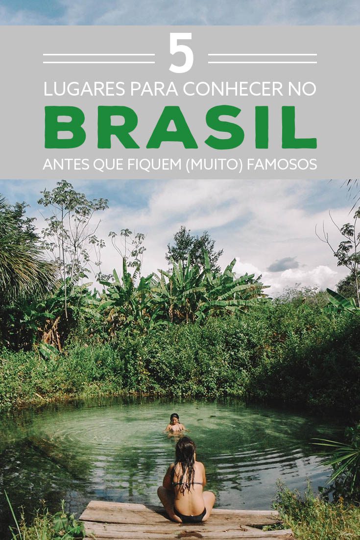 5 lugares para conhecer no Brasil antes que fiquem (muito) famosos. Créditos: Lucas Flavio Miranda / Fonte: Flickr