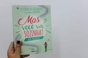Livro "Mas você vai sozinha?", da Editora Globo