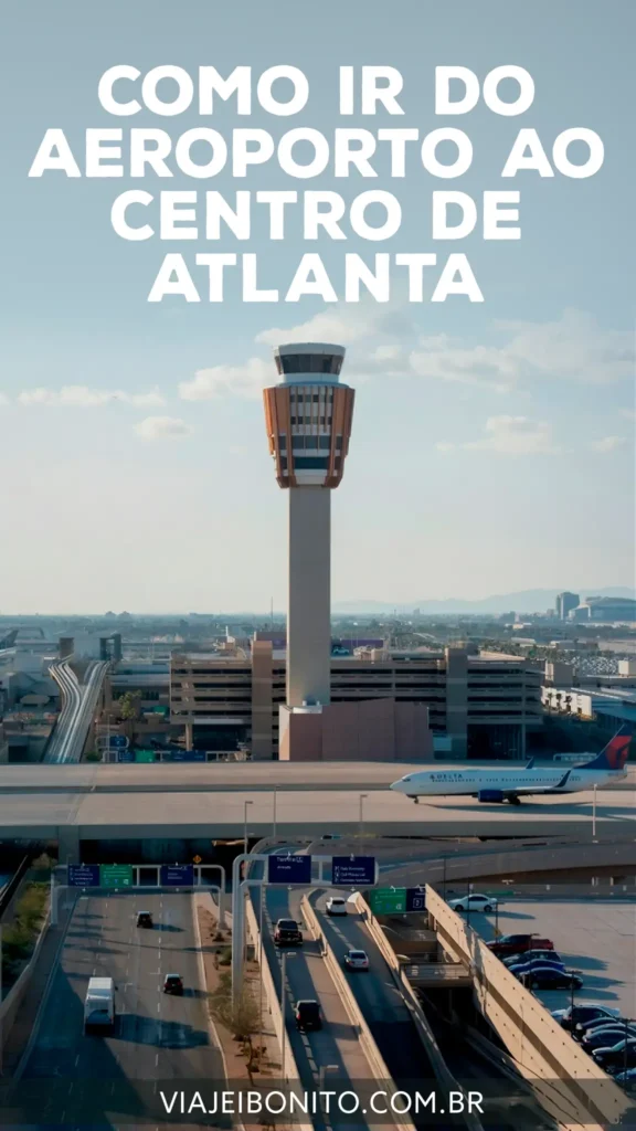 Como ir do Aeroporto ao Centro de Atlanta