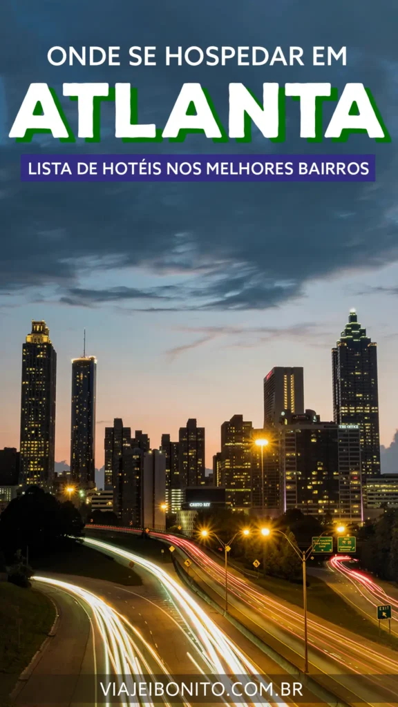 Onde ficar em Atlanta